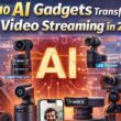 Top 10 AI Gadgets Transforming Live Video