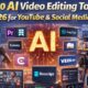 Top 10 AI Video Editing Tools